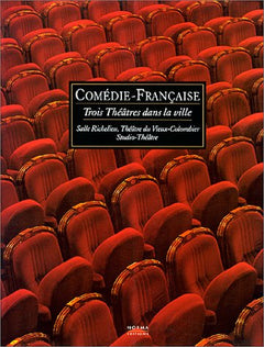 Comedie-Française Trois Théâtres dans la Ville