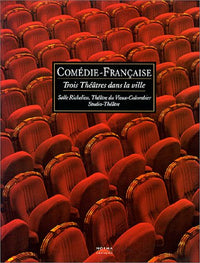 Comedie-Française Trois Théâtres dans la Ville