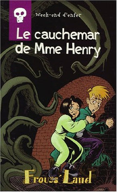 Le cauchemar de Mme Henry