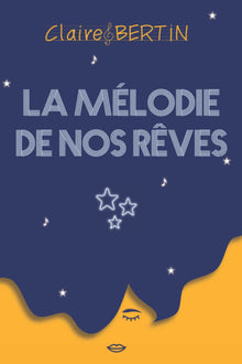 La mélodie de nos rêves