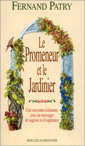 Le promeneur et le jardinier