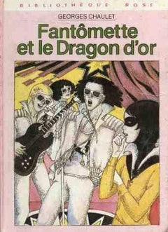 Fantômette et le dragon d'or