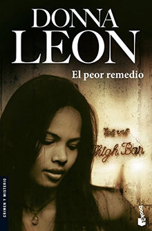 El peor remedio (Crimen y Misterio): Serie Comisario Brunetti: 17
