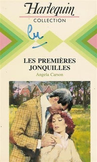 Les premières jonquilles : Collection : Harlequin collection n° 492