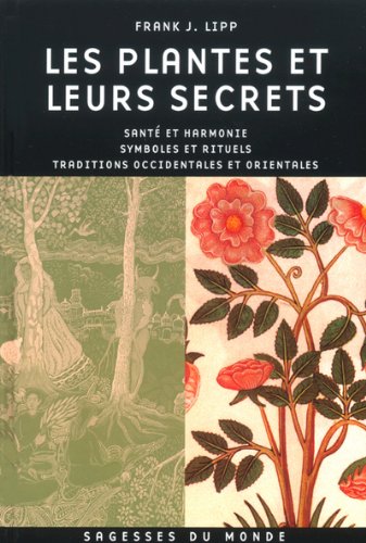 Les plantes et leurs secrets