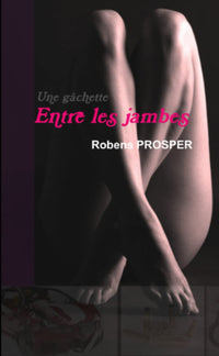 Une gâchette entre les jambes