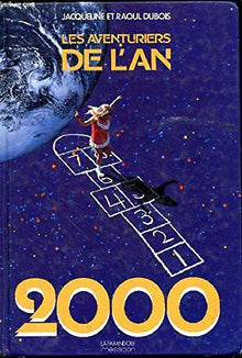 Les aventuriers de l'an 2000