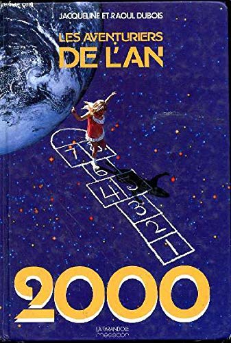 Les aventuriers de l'an 2000