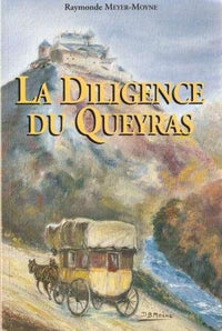 La Diligence du Queyras