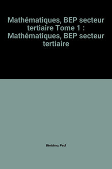 Mathématiques, BEP secteur tertiaire