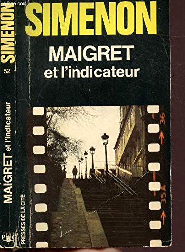 Maigret et l'indicateur