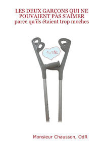 Les deux garçons qui ne pouvaient pas s'aimer parce qu'ils étaient trop moches