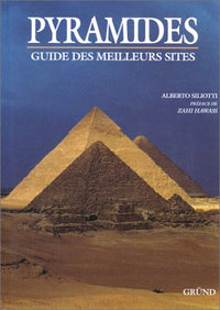 Pyramides: Guide des meilleurs sites