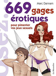 669 gages érotiques pour pimenter vos jeux sexuels