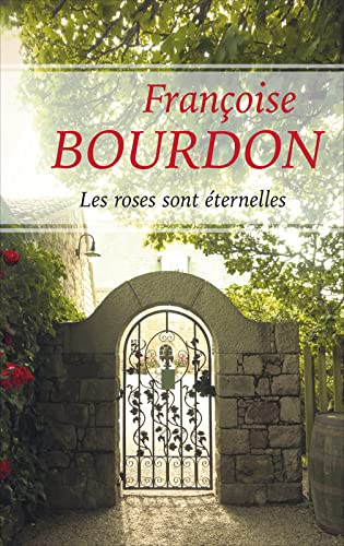 Les roses sont éternelles