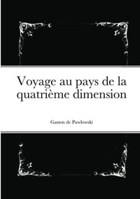 Voyage au pays de la quatrième dimension