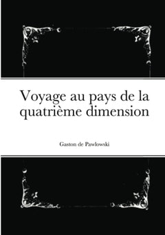 Voyage au pays de la quatrième dimension