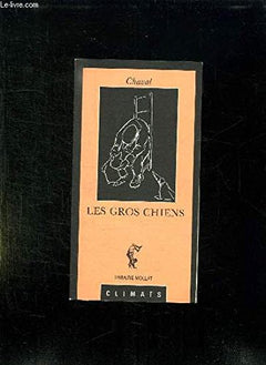 Les Gros Chiens