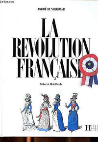 La Revolution Francaise