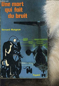 Une mort qui fait du bruit