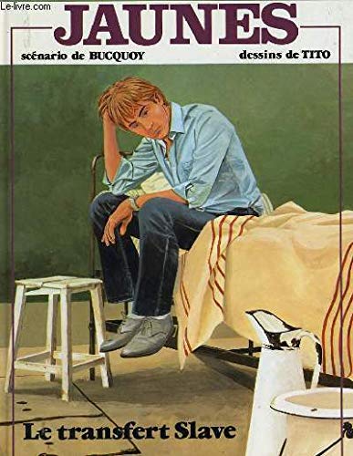 Jaunes : Le transfert Slave
