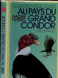 Au pays du grand condor