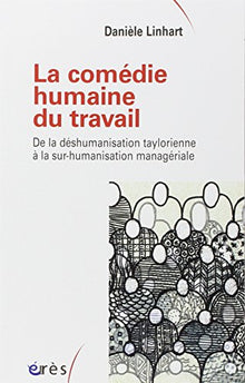 La comédie humaine du travail