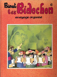 Les Bidochon T6 en voyage organisé