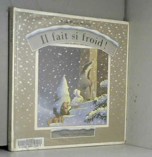 Il fait si froid !