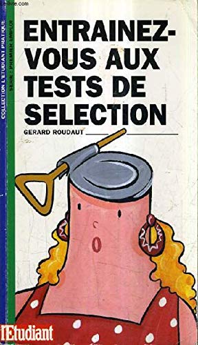 Entrainez-vous aux tests de selection