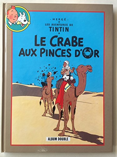 Le Crabe aux pinces d'or & Tintin au pays de l'or noir
