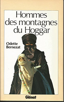 Hommes des montagnes du Hoggar
