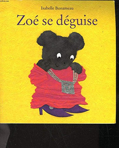Zoe se déguise