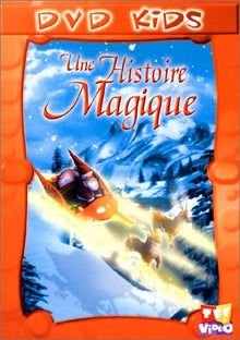 Une histoire magique