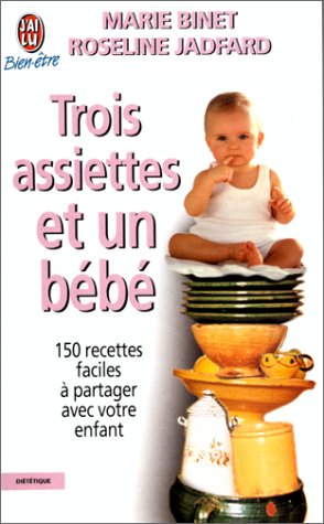 Trois assiettes et un bébé