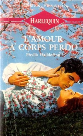 L'amour à corps perdu