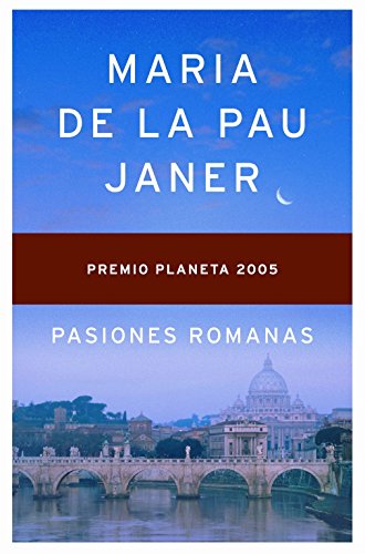 Pasiones romanas (Autores Españoles e Iberoamericanos)