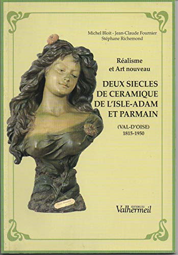 Deux siècles de céramiques de l'Isle Adam et Parmain