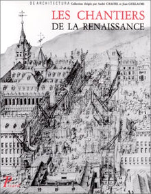 Les Chantiers de la Renaissance.