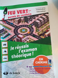 Feu vert pour le permis de conduire: + site web je réussis l'examen : auto/moto/cyclo