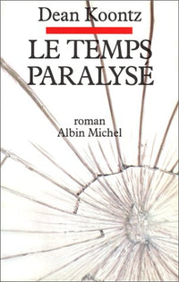 Le Temps Paralyse