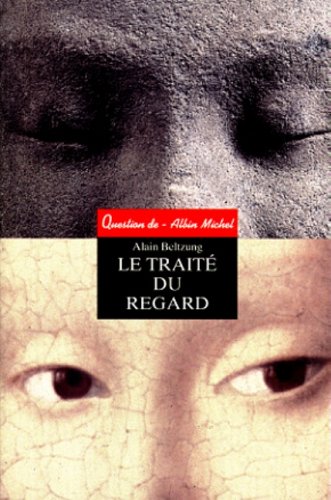 Le Traité du regard