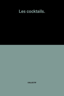 Les Cocktails.