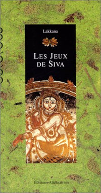 Les Jeux de Siva (écriture indienne Kannada)