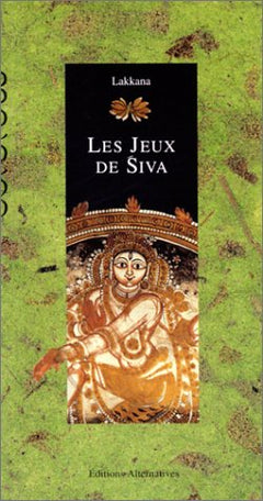 Les Jeux de Siva (écriture indienne Kannada)