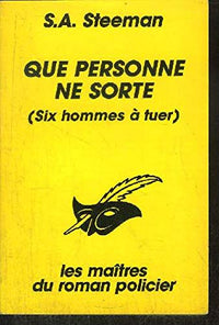 QUE PERSONNE NE SORTE