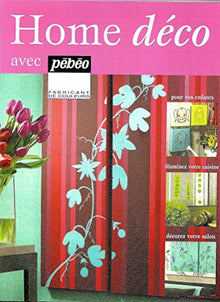 Home déco avec Pébéo, fabricant de couleurs