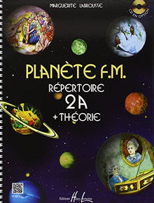 Planète F.M. Volume 2A
