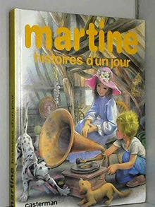 Martine Histoire D Un Jour