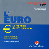L'Euro, la monnaie du 3e millénaire